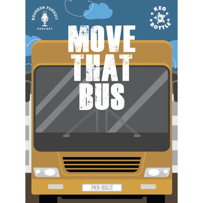Bulleit Move That Bus Bourbon Whiskey